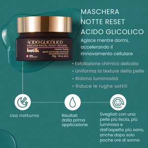 BOTIK Máscara Facial Reset Noturno Ácido Glicólico - Maschera viso notte Acido Glicolico 40gr