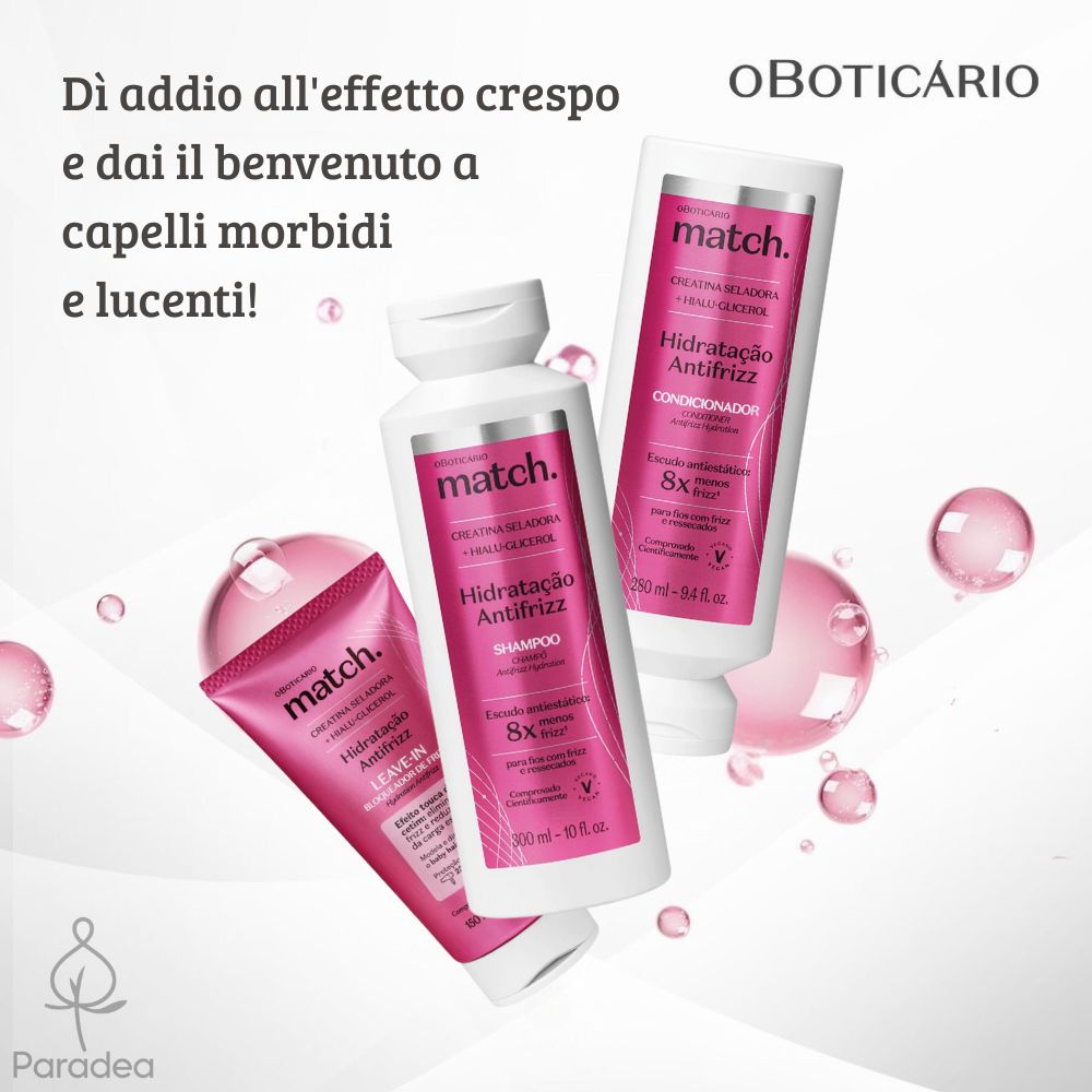 O Boticário Match. Set Hidratação Antifrizz - Shampoo + Balsamo + Leave-in