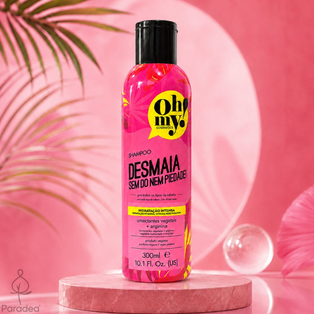 Oh My! Desmaia Sem Dó Nem Piedade! - Shampoo idratante 300ml