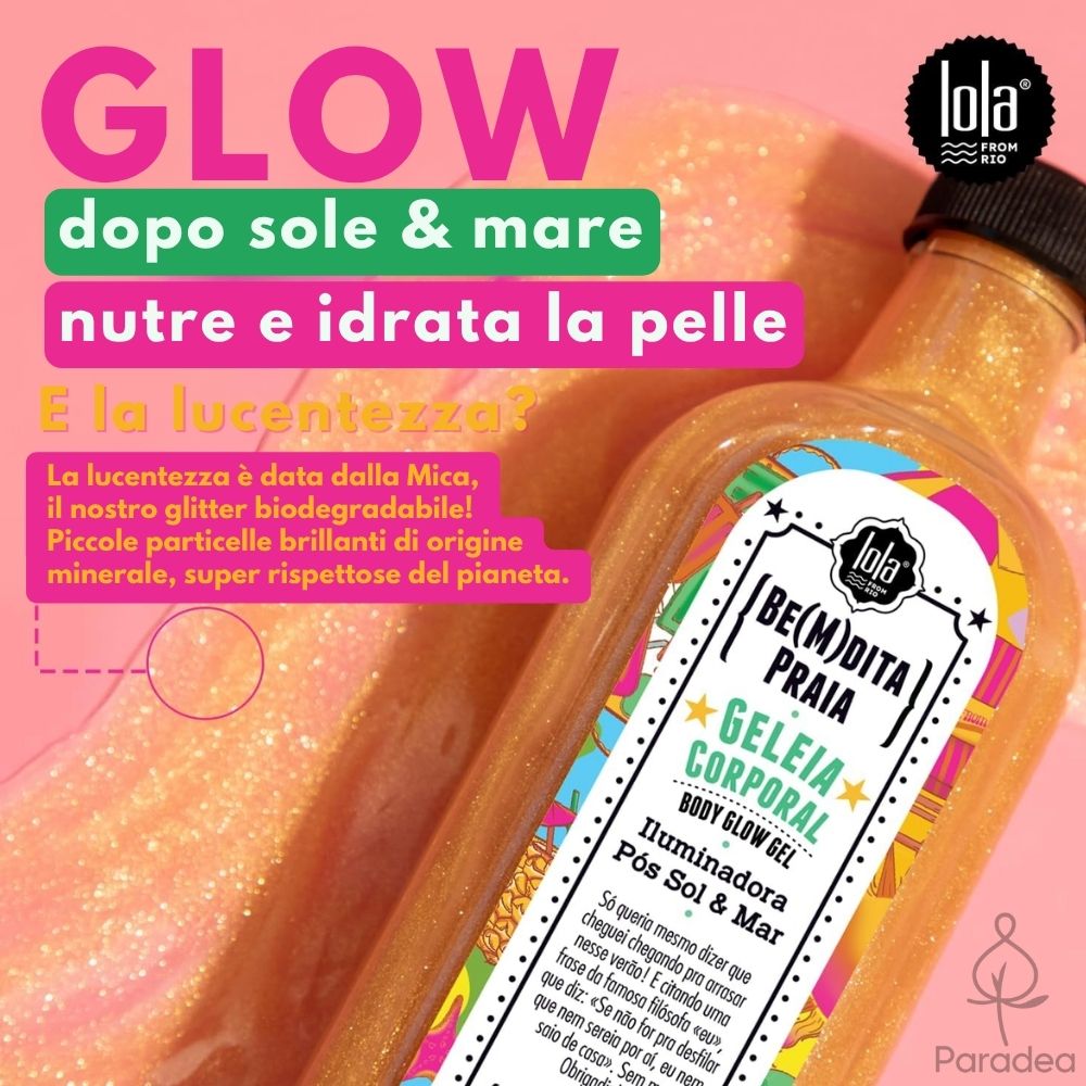 Lola Cosmetics Be(M)dita Praia Geleia Corporal - Gel illuminante corpo 200ml - Lola Cosmetics | Paradea