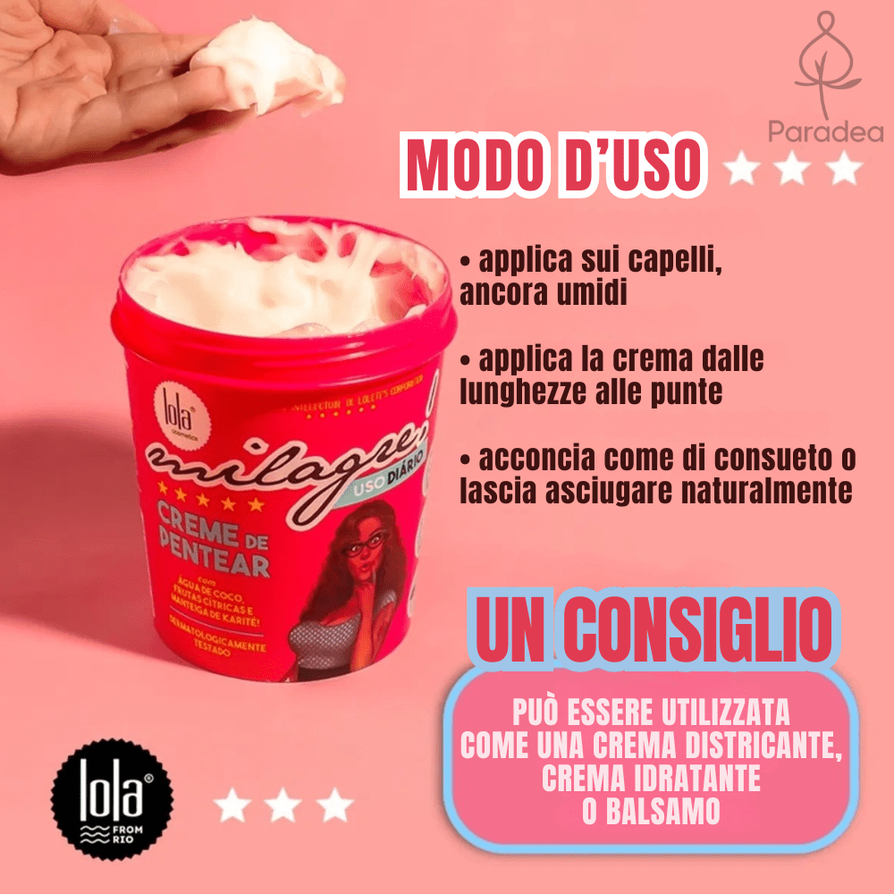Lola Cosmetics Milagre Creme de Pentear – Crema capelli districante 450gr - Lola Cosmetics | Paradea
