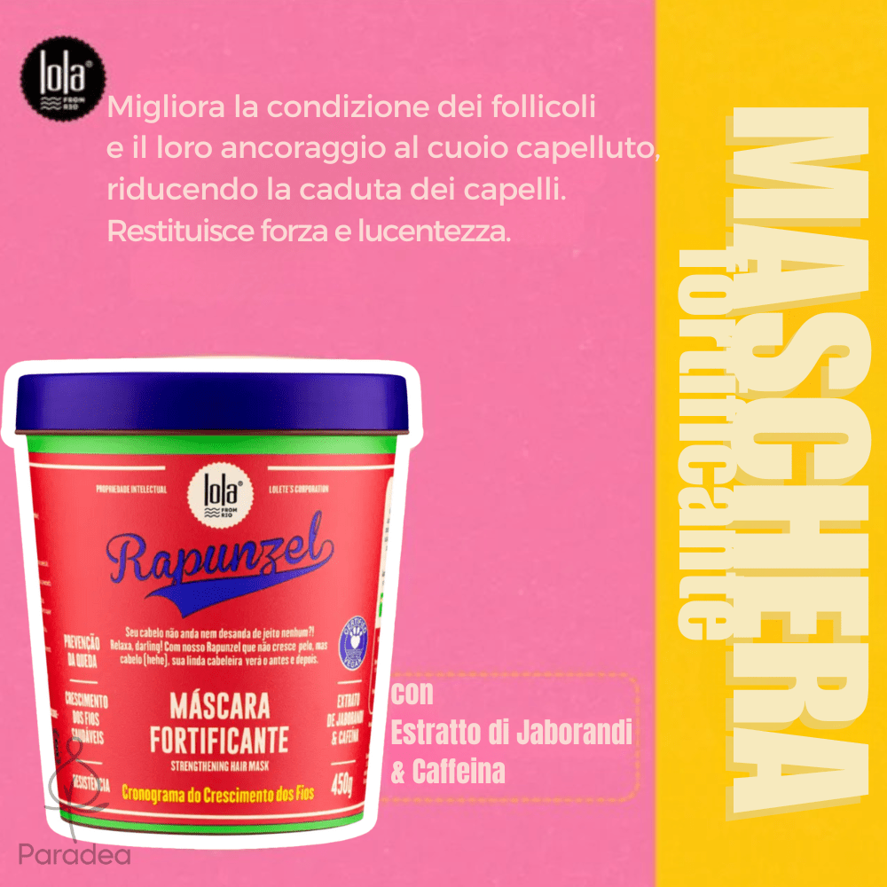 Lola Cosmetics Rapunzel Máscara Fortificante – Maschera Rinforzante Capelli 450gr - Lola Cosmetics | Paradea
